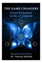 Comprar Libro: Los Que Cambian El Juego: Alquimistas Sociales En El