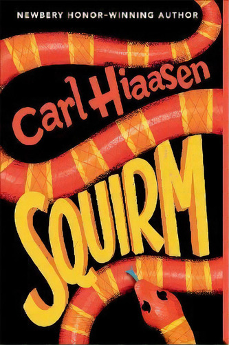 Squirm, De Carl Hiaasen. Editorial Random House Usa Inc, Tapa Blanda En Inglés