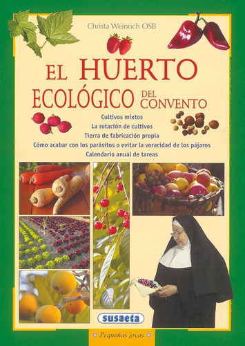 Libro El Huerto Ecolã³gico Del Convento - Susaeta, Equipo