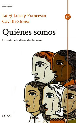 Quienes Somos: Historia De La Diversidad Humana -drakontos-