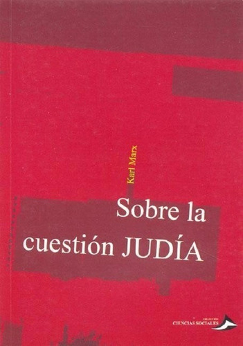 Sobre La Cuestion Judia, De Marx, Karl. Editorial Prometeo Libros En Español