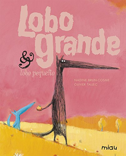 Lobo Grande & Lobo Pequeño -miau Album Infantil-