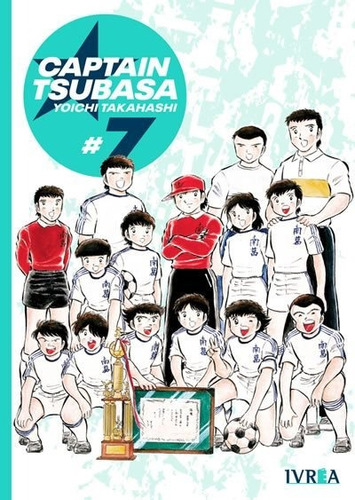 Manga Captain Tsubasa Super Campeones Vol.07  Ivrea Arg.
