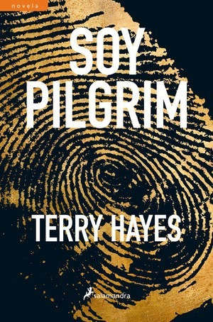 Soy Pilgrim ( Terry Hayes)