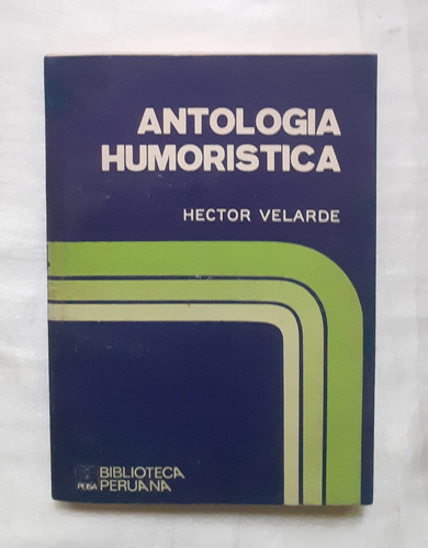 Antologia Humoristica Hector Velarde Libro Original Oferta 