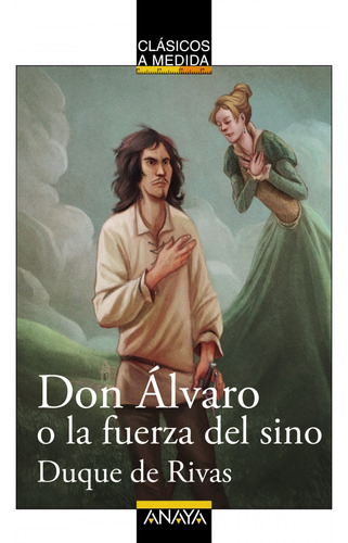 Livro Fisico -  Don Álvaro O La Fuerza Del Sino