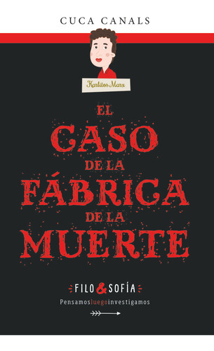 Filo Y Sofia 2 El Caso De La Fabrica De La Muerte De Filo-ed