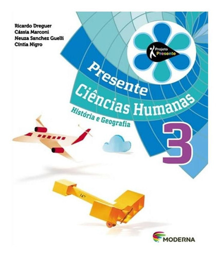 Projeto Presente - Ciencias Humanas - Historia, Geografia -, De Editora Moderna. Editora Moderna - Didatico, Capa Mole Em Português