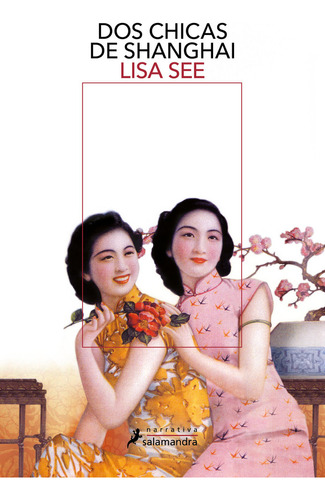Dos Chicas De Shanghai (libro Original)