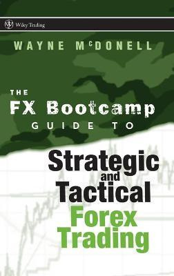 Libro The Fx Bootcamp Guide To Strategic And Tactical For...