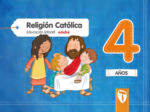 RELIGIÃÂN CATÃÂLICA 4 AÃÂOS, de Edebé, Obra Colectiva. Editorial edebé, tapa blanda en español