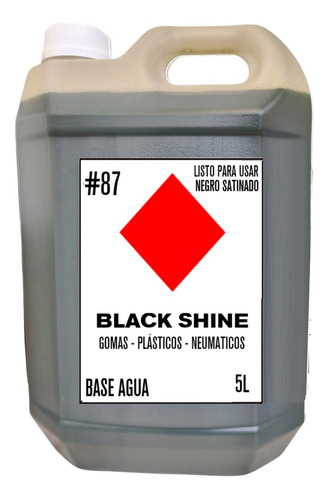 Acondicionador Black Shine 5 L Neumáticos Gomas Plásticos
