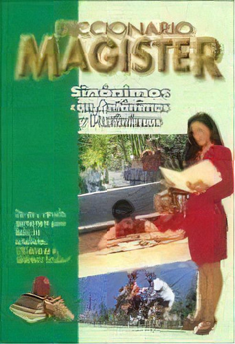 Diccionario Magister De Sinonimos, Antonimos, Paronimos, De X. Editorial S/d, Tapa Tapa Blanda En Español