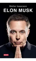 Comprar Elon Musk - Isaacson Walter (libro) - Nuevo