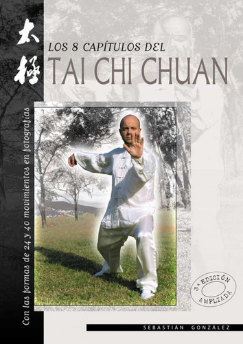 Libro Los 8 Capítulos Del Tai Chi Chuan