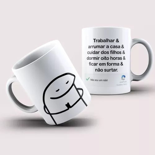 Caneca Trabalhar & Arrumar a Casa &cuidar dos Filhos