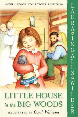 Little House In The Big Woods, De Laura Ingalls Wilder. Editorial Harpercollins Publishers Inc, Tapa Blanda En Inglés