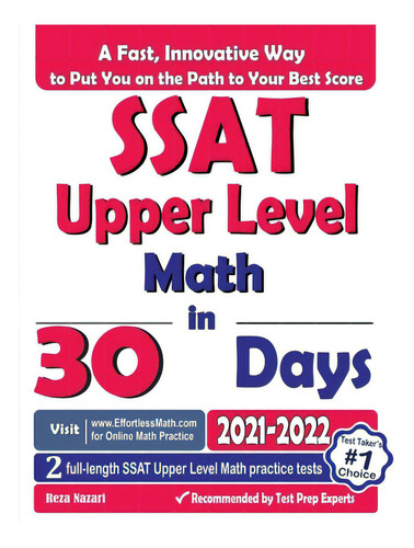 Ssat Upper Level Math In 30 Days: The Most Effective Ssat Upper Level Math Crash Course, De Nazari, Reza. Editorial Effortless Math Education, Tapa Blanda En Inglés