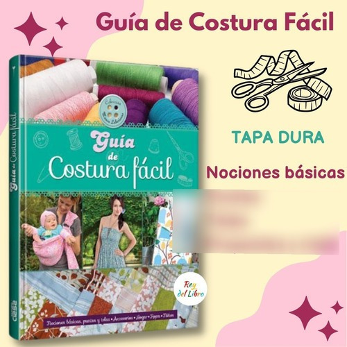 Libro Gua De Costura Fcil Con Instrucciones Paso A Iuy