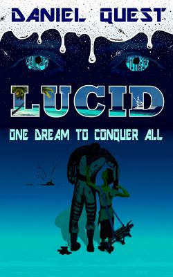 Libro Lucid: One Dream To Conquer All - Publishing, Quest
