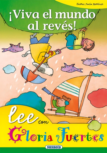 Ãâ¡viva El Mundo Al Revãâ©s!, De Fuertes, Gloria. Editorial Susaeta, Tapa Dura En Español