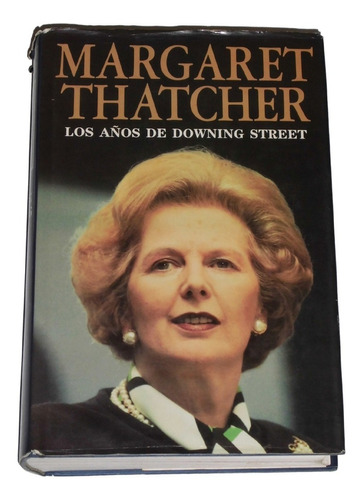 Los Años De Downing Street / Margaret Thatcher