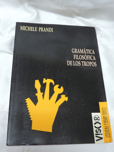 Gramática Filosófica De Los Tropos 19  Michele Prandi  Visor