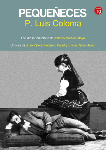 Pequeñeces, de Luis COLOMA y otros. Editorial EDICIONES 19, tapa blanda en español, 2021