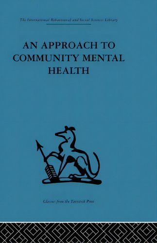 An Approach To Community Mental Health, De Caplan, Gerald. Editorial Routledge, Tapa Blanda En Inglés