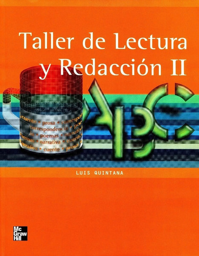 Taller De Lectura Y Redaccion 2 - Luis Quintana - Mc Graw Hi