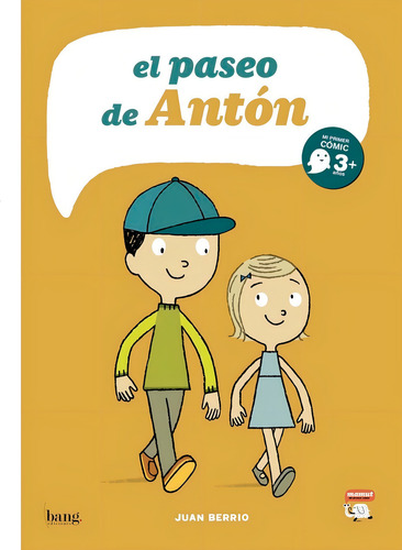 El Paseo De Antãâ³n, De Juan Berrio. Editorial Bang Ediciones En Español