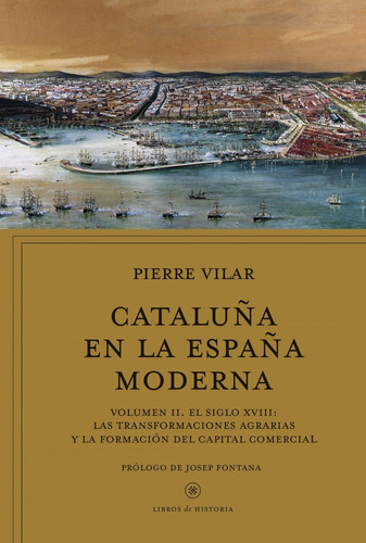 Libro Cataluña En La España Moderna 2 - Vilar, Pierre