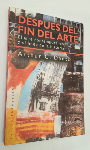 Después Del Fin Del Arte - Arthur Danto