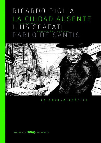 La Ciudad Ausente Zorro Rojo Pablo De Santis - Rustica