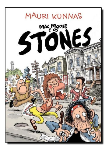 Mac Moose E Os Stones, De Mauri Kunnas. Editora Edicoes Ideal, Capa Mole Em Português