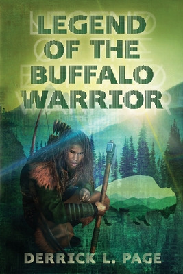 Libro Legend Of The Buffalo Warrior - Page, Derrick L.