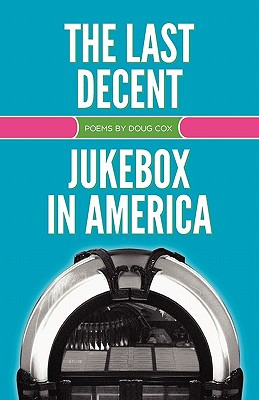 Libro The Last Decent Jukebox In America - Cox, Doug