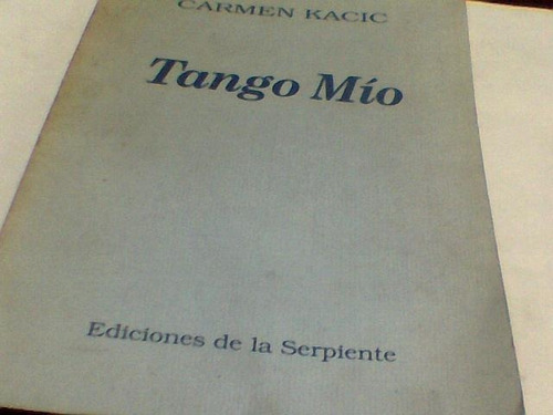 Carmen Kacic - Tango Mio (firmado)(c257)