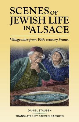 Libro Scenes Of Jewish Life In Alsace : Village Tales Fro...