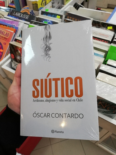 Libro Siútico - Oscar Contardo