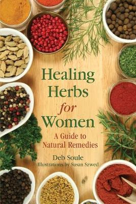 Libro Healing Herbs For Women : A Guide To Natural Remedi...