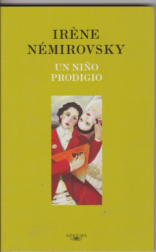 Un Niño Prodigio. Irene Nemirovsky.¡oferta!