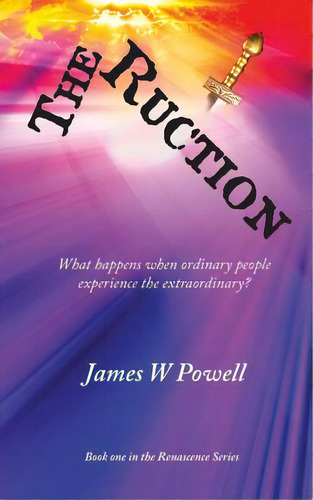 The Ruction, De Powell, James W.. Editorial Lightning Source Inc, Tapa Blanda En Inglés