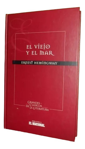 Libro, El Viejo Y El Mar De Ernest Hemingway, Tapa Dura