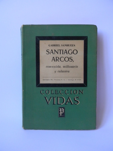 Santiago Arcos Comunista Carta Manifiesto 1853 Sanhueza