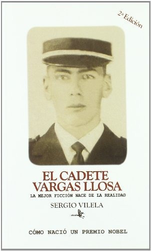 El Cadete De Vargas Llosa - Vilela Sergio
