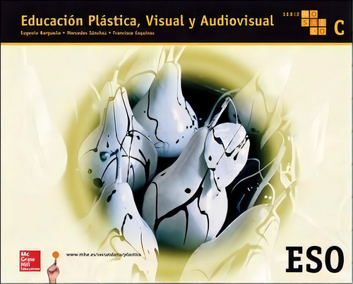 La - Educacion Plastica, Visual Y Audiovisual. Mosaico C., De Bargueño Gómez,eugenio., Vol. 1. Editorial Mcgraw-hill Interamericana De España S.l., Tapa Blanda En Español