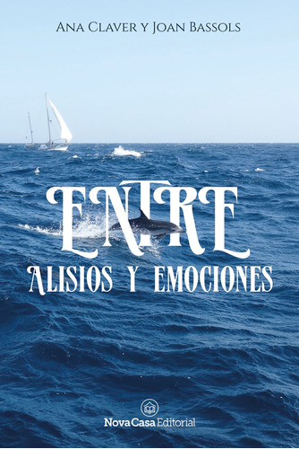 Entre Alisios Y Emociones