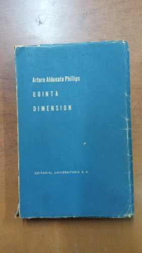 Quinta Dimension-arturo Aldunate Phillips-libreria Merlin