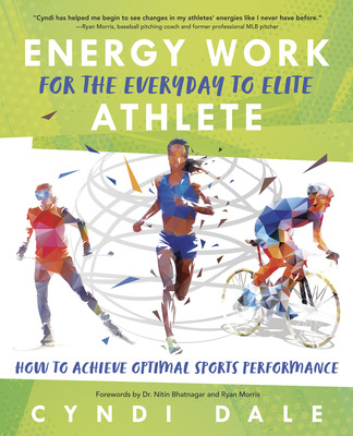 Libro Energy Work For The Everyday To Elite Athlete: How ...